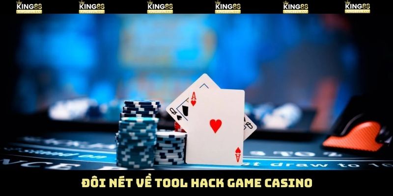 Đôi chút về tool hack game casino
